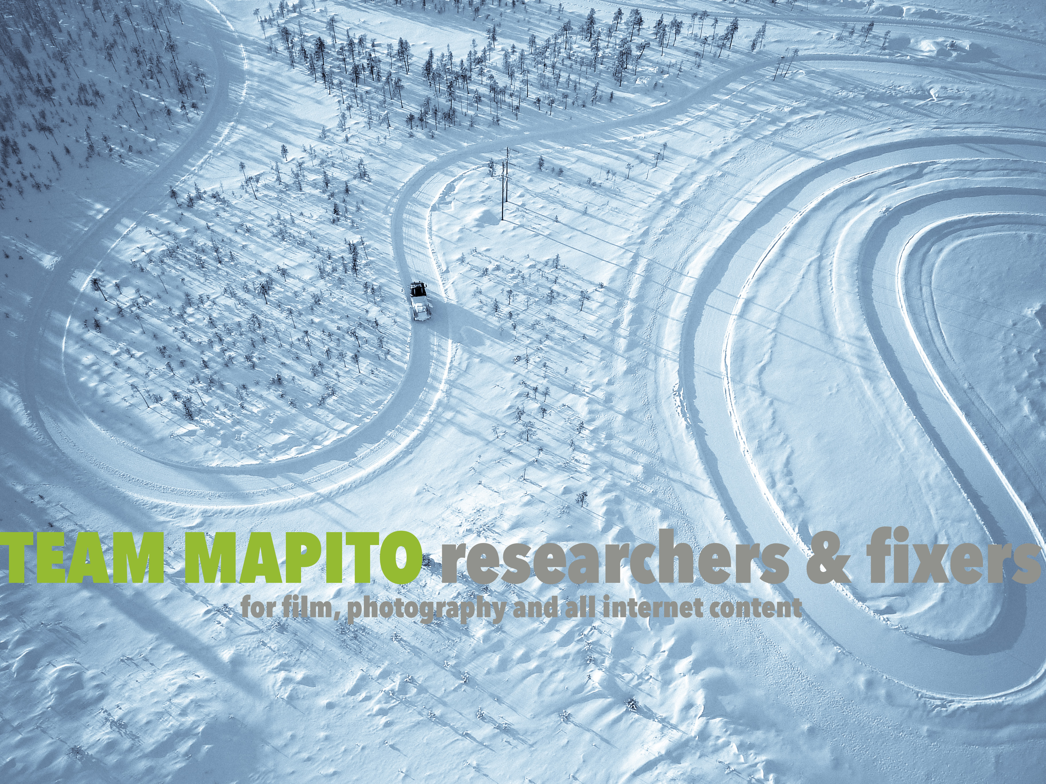MAPITO Winter Snow Tracks Film Locations